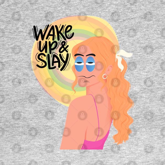 Slay all day sleep all night by VultureVomitInc